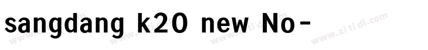 sangdang k20 new No字体转换